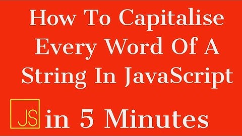 How to capitalize first letter of every word in JavaScript | Top Javascript interview questions