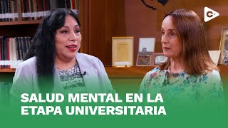 CAYETANAMENTE: SALUD MENTAL EN LA ETAPA UNIVERSITARIA