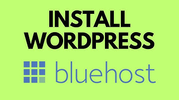 How to install WordPress on Bluehost: Step-by-Step Guide