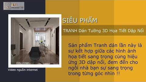 TRANH 3D DẬP NỔI , CÔNG NGHỆ IN UV CỦA NHẬT TIÊN TIẾN.