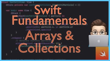 Arrays & Collections | Swift Fundamentals | Xcode Tutorial