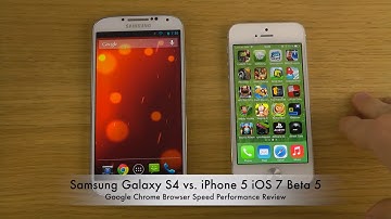 Samsung Galaxy S4 vs. iPhone 5 iOS 7 Beta 5 - Google Chrome Browser Speed Performance Review