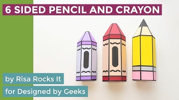 6 Sided Pencil and Crayon Box Assembly Tutorial