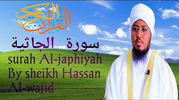 surah Al-jathiyah by sheikh hassan al-wajidi شيخ حسن الواجد سورة الجاثية كاملة 👍🙏❤️💰👍👍😍😍😍