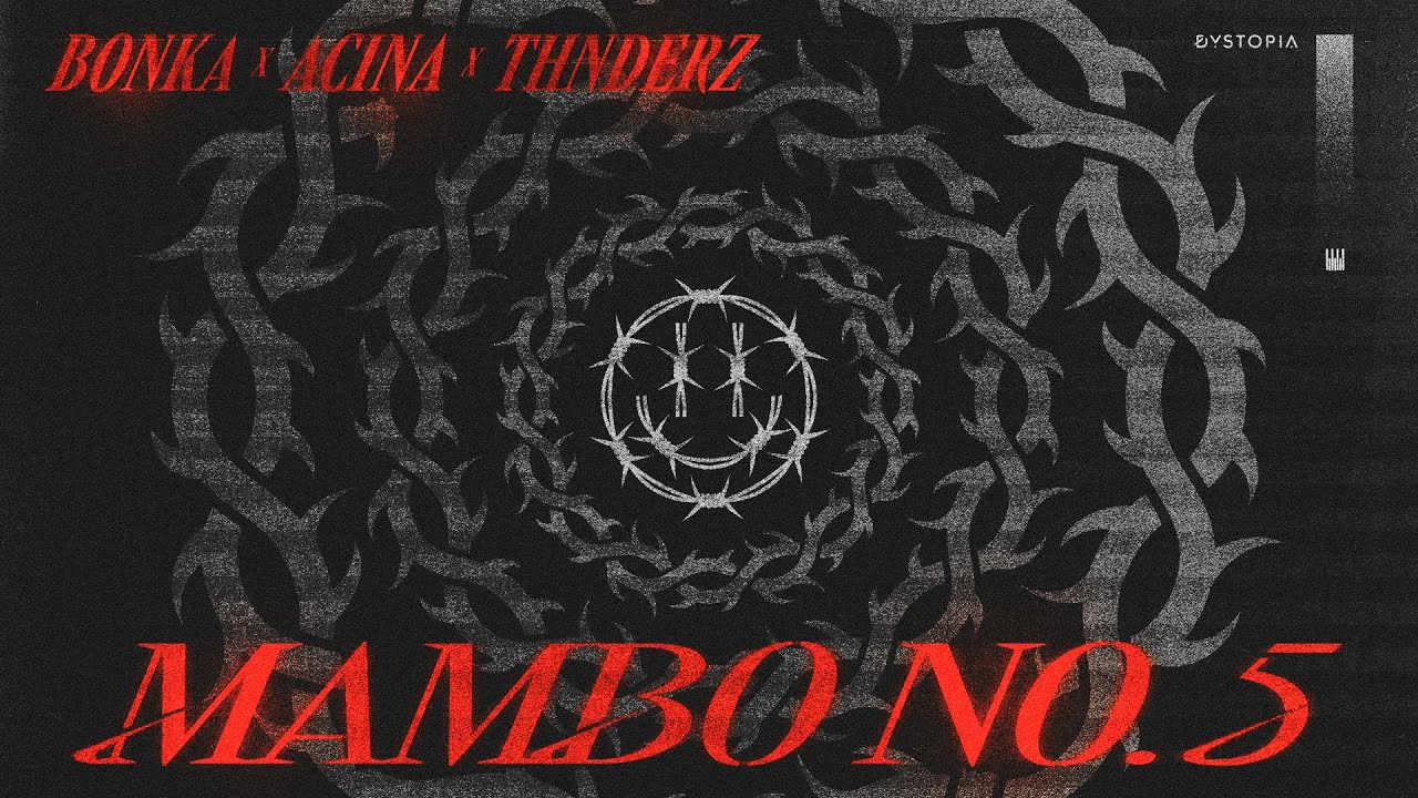 Bonka x ACINA x THNDERZ - Mambo No. 5 auf YouTube ansehen Bonka x ACINA x THNDERZ - Mambo No. 5 auf YouTube ansehen