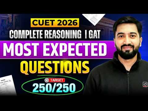 Reasoning Most Expected Questions | CUET 2026 GAT | Target 250/250 ...