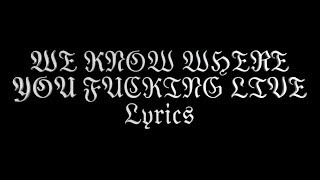 Обложка Marilyn Manson WE KNOW WHERE YOU FUCKING LIVE Lyrics Скачать Marilyn Manson WE KNOW WHERE YOU FUCKING LIVE Lyrics