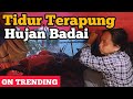 Camping Hujan Deras - Dikepung Badai Semalaman Rumah Pohon Diatas Air / Bukan Solo Camping