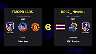 eFootball™2024 Full Match D2 อันดับ 4084 VS D2 อันดับ 6350 -DOG7_iMenthol-