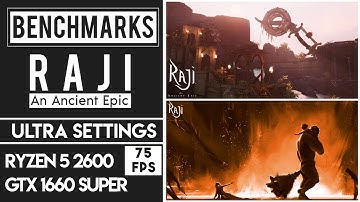 Ryzen 5 2600 + Nvidia 1660 Super Benchmarks // RAJI: An Ancient Epic🔥