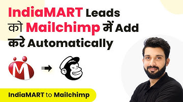How to Automatically Add IndiaMART Leads to Mailchimp (in Hindi) | IndiaMART Mailchimp