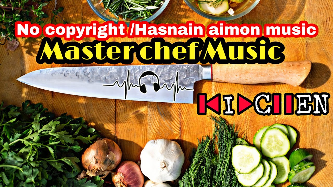 kitchen music no copyright - Hasnain Aimon Music Remixes-best free music no copyright - music 2021