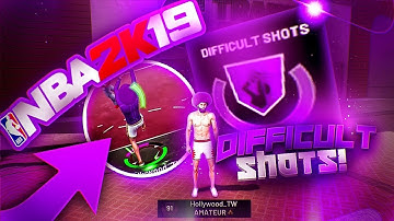 NBA 2K19 Tips: HOW TO GET DIFFICULT SHOTS BADGE IN 1 DAY! FASTEST WAY TO GET DIFFICULT SHOTS!