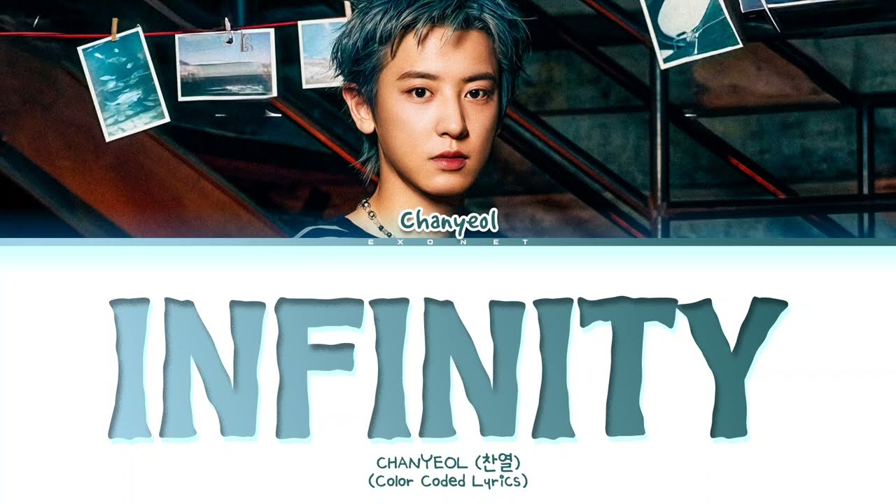 Regardez CHANYEOL Infinity Lyrics (Color Coded Lyrics) sur YouTube Regardez CHANYEOL Infinity Lyrics (Color Coded Lyrics) sur YouTube