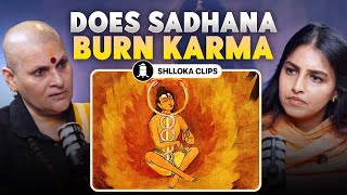 Does Sadhana Burn Karma? | Maa Gyaan Suveera on Body to Beiing | Shlloka Clips