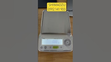Hiệu chuẩn cân Shimadzu #TX2202L #TX3202L #TX4202L