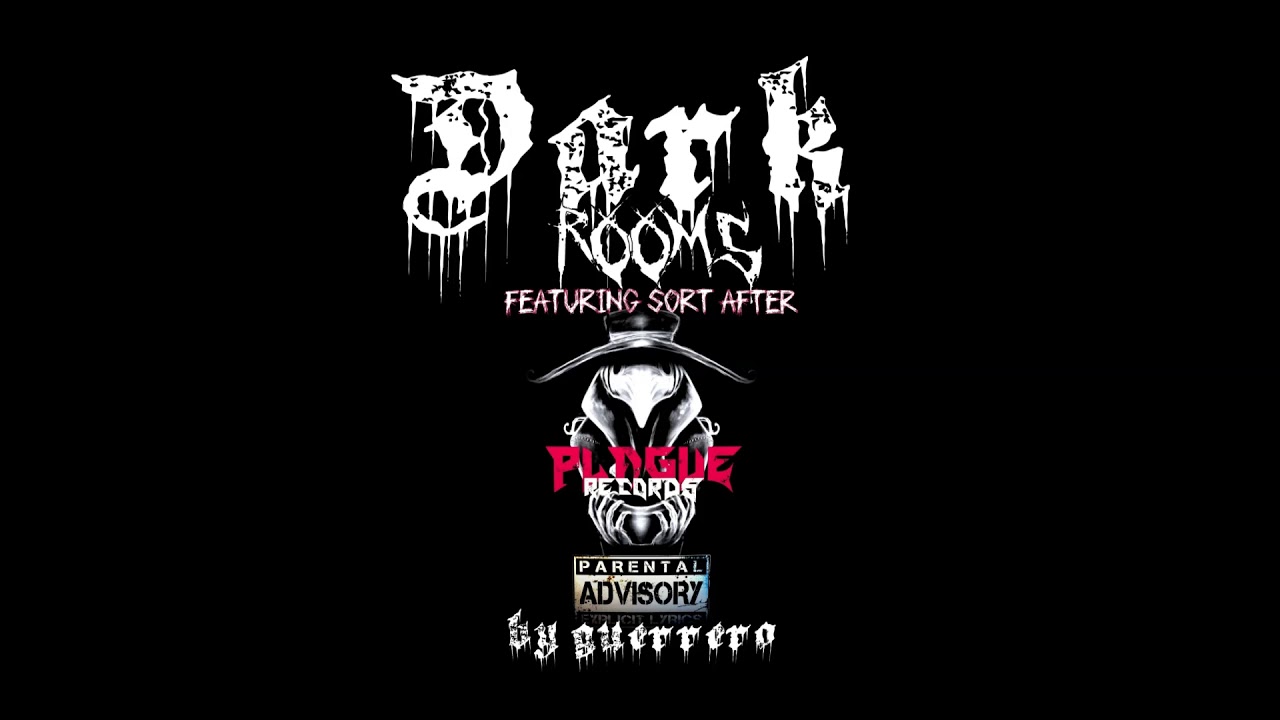 Dark Rooms feat. Sort After [by Guerrero]