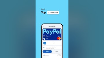 How To Add The PayPal Debit Card To Your Mobile Wallet