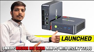 GMKtec NucBox M5 Ultra Mini PC Launched With AMD Ryzen 7 7730U - Explained All Spec, Features & More