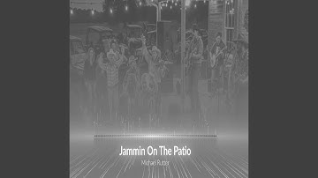 Jammin on the Patio