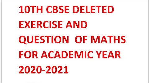 CLASS 10TH CBSE DELETED TOPICS FOR ACADEMY YEAR 2020-21