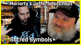 Moriarty x Jaffe: Total Chaos | Sacred Symbols+, Episode 363