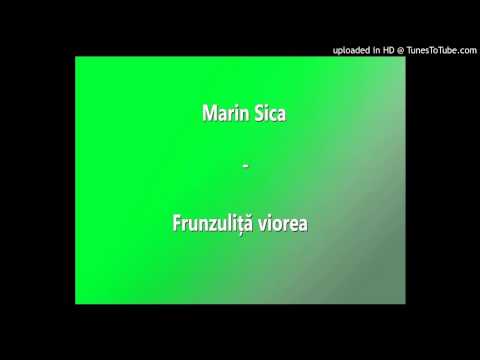 Marin Sica - Frunzuliță Viorea