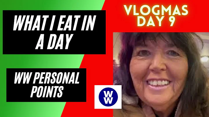 Vlogmas Day 9 | What I Eat In A Day | WW Weight Watchers Personal Points Plan | Grocery Haul