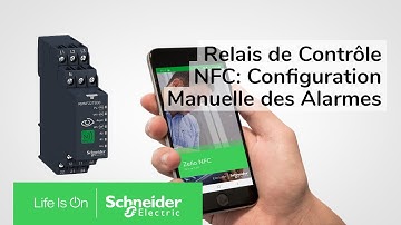 Configuration manuelle des alarmes relais de contrôle NFC avec l’app Zelio NFC | Schneider Electric