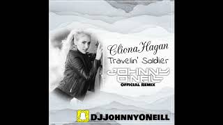Cliona Hagan​ - Travelin Soldier (Johnny O'Neill​ Official Remix) chords