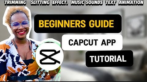 Step by Step TUTORIAL On How To Use  CAPCUT As A BEGINNER//GUIDE//
