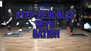 Step Aerobics Intermediate level | Satish Fitness