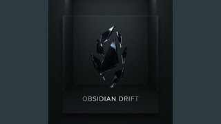 Obsidian Drift