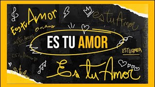 Video thumbnail of "Es Tu AmOr (ViDeO LyRiC) 🎶😍ESPECTACULAR🎶😍(A su imagen ministry)"