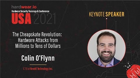 The Cheapskate Revolution: Hardware Attacks from Millions to Tens of Dollars | Colin O