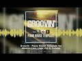 Groovin Piano House Template Ableton Live Logic Pro Cubase FL Studio