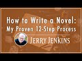 How to write a novel my proven 12step process