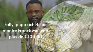 Fally ipupa achète une montre de Franck Muller a plus de €100.000!