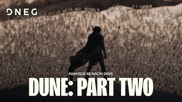 Dune: Part Two | Awards Season 2025 | DNEG