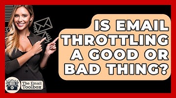 Is Email Throttling A Good Or Bad Thing? - TheEmailToolbox.com