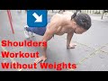 Shoulders Workout Without Weights - Daai | Thats Good Money