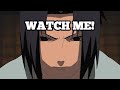 Sasuke uchiha motivational speech  watch me