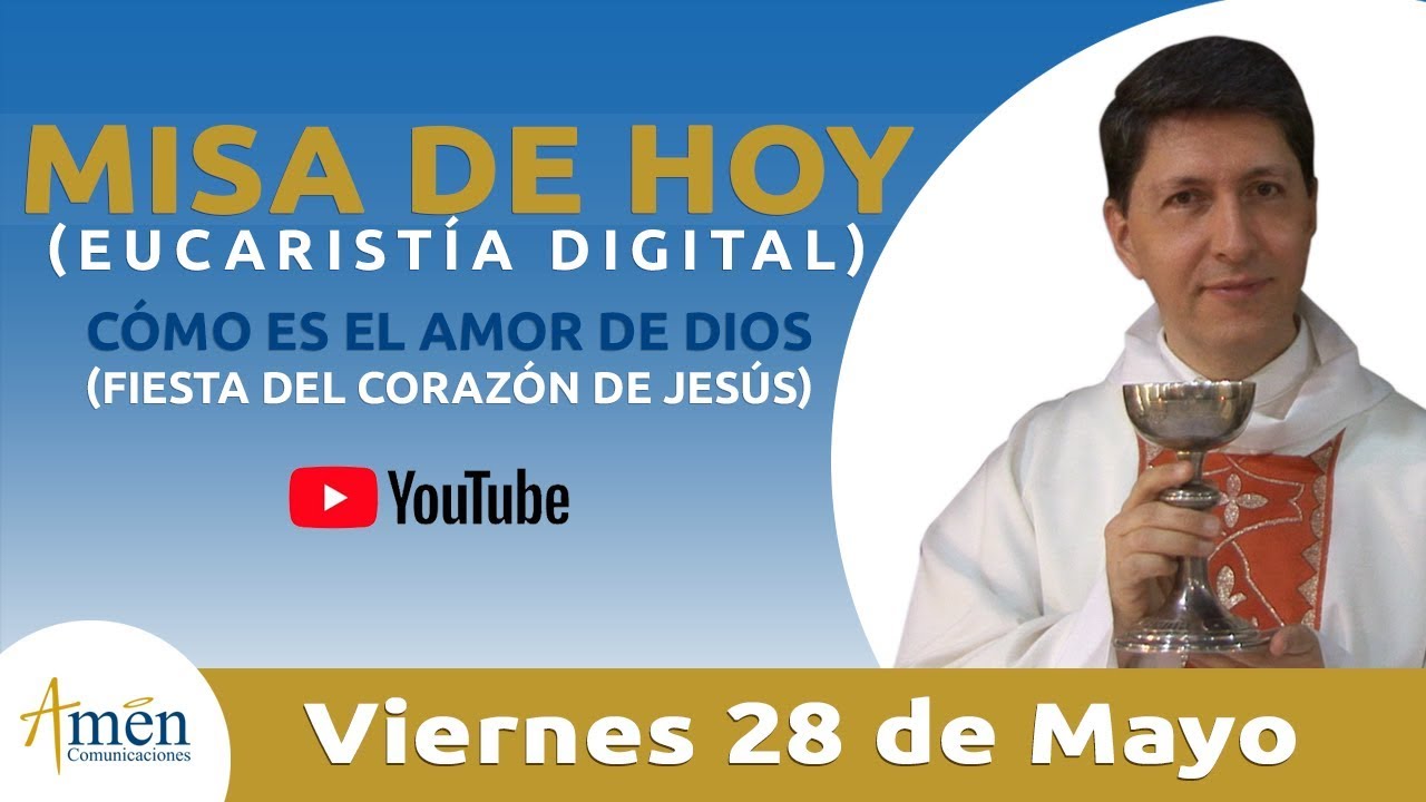 Misa del día (Eucaristía Digital) Viernes 28 de Junio de 2019 - Padre Carlos Yepes reflexiones catolicas