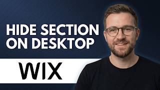 How to Hide Section on Desktop in Wix (Step By Step 2026)