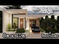 Simple House Design | 10m x 8m | Small House Design | Modern House | 2 Bedrooms