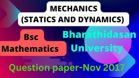 Bsc maths Mechanics (Statics and dynamics) bdu @questionpaperofficial