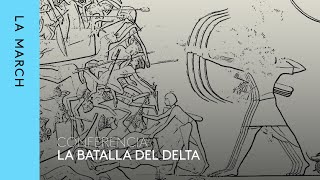 Batallas navales (I): Batalla del Delta · La March
