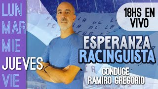 LA PREVIA // #RACING Vs #TALLERES (R.E) // #COPAARGENTINA // TRANSMISIÓN ESPERANZA RACINGUISTA