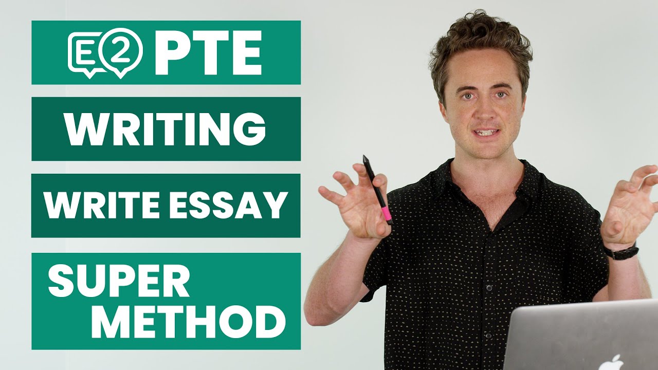 PTE Writing: Write Essay | SUPER METHOD!