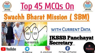 Top 45 MCQs On Swachh Bharat Mission | Jkssb Panchayat Secretary | #48ontrending screenshot 4